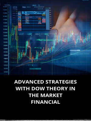 cover image of ADVANCED STRATEGIES WITH DOW THEORY IN THE MARKET